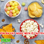 Món Ăn Vặt Ngày Mưa tại TPHCM