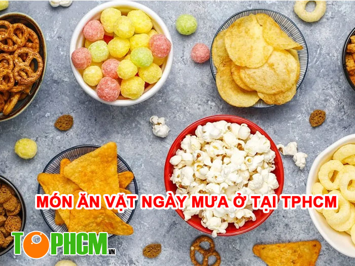 Món Ăn Vặt Ngày Mưa tại TPHCM
