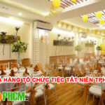 Nhà Hàng Tổ Chức Tiệc Tất Niên TPHCM Tốt Nhất