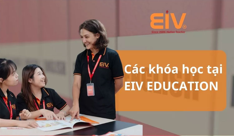 Bật mí TOP 5 trung tâm tiếng Anh uy tín, chất lượng tại TPHCM 8 EIV Education trung tam tieng anh tai tphcm