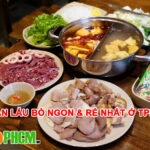 Quán Lẩu Bò Ngon & Rẻ Nhất Ở TPHCM