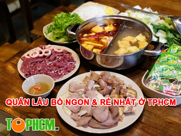 Quán Lẩu Bò Ngon & Rẻ Nhất Ở TPHCM